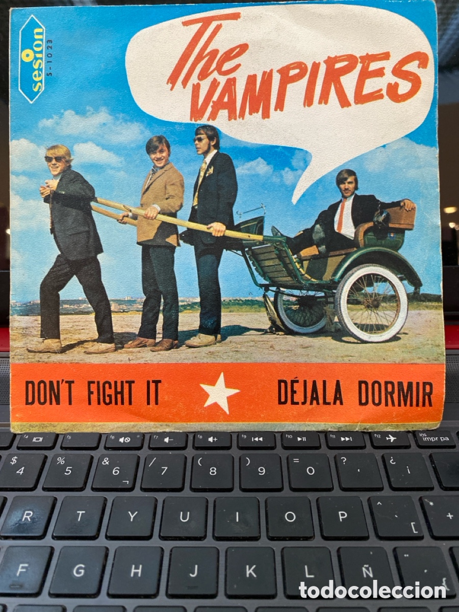 Discos de vinilo: THE VAMPIRES - DONT FIGHT IT + DEJALA DORMIR SINGLE - Foto 1