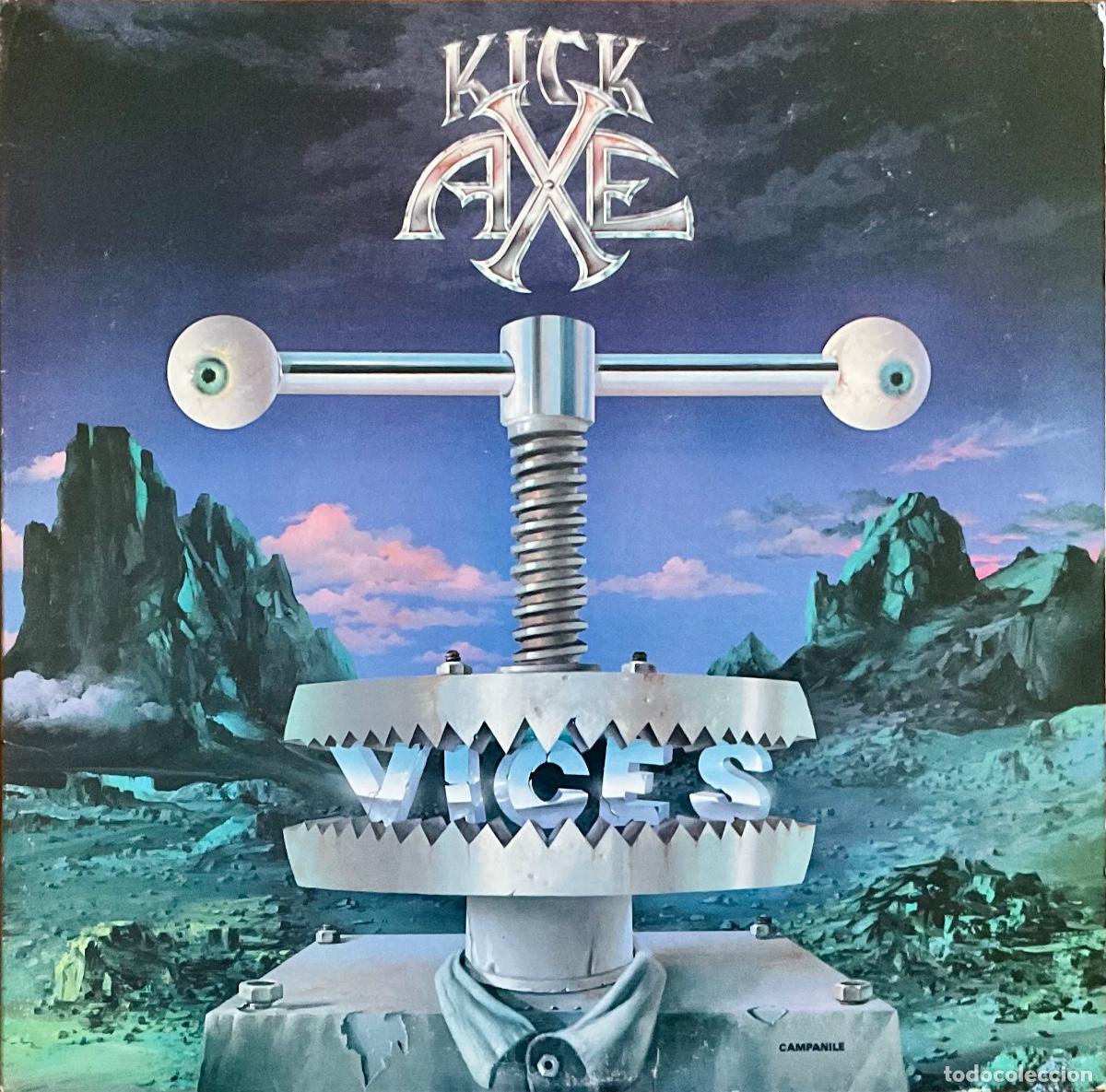 Discos de vinilo: KICK AXE &mdash;&mdash;&mdash;&mdash;&mdash;&mdash;&mdash;&mdash; VICES - Foto 1