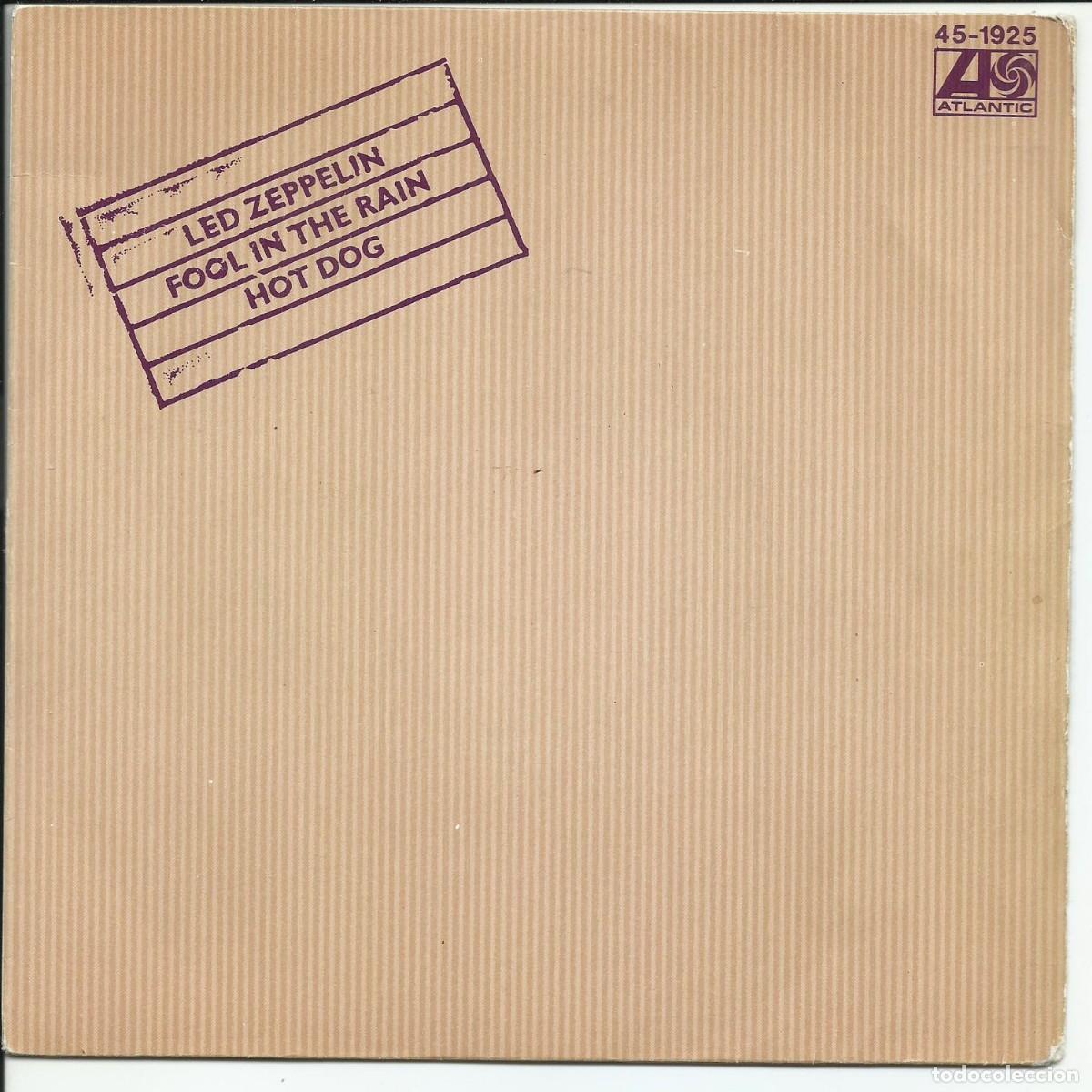 Discos de vinilo: Led Zeppelin &lrm;.- Fool In The Rain Single Swan Song &lrm; 45-1925, Hispavox espa&ntilde;a 1980