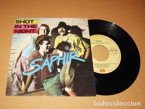 Discos de vinilo: SAPHIR - SHOT IN THE NIGHT - SINGLE - 1985 - TEMAZO 80'S / SONIDO EURO DISCO / N&ordm;1 EN EUROPA