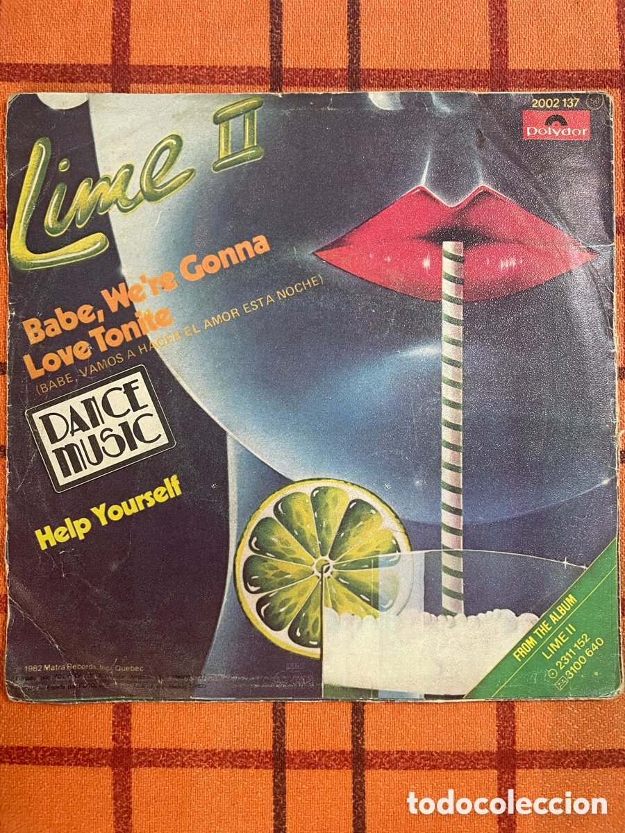 Discos de vinilo: Lime II - Babe, We&rsquo;re Gonna Love Tonite (Dance Music) Single 45 RPM Polydor 1982