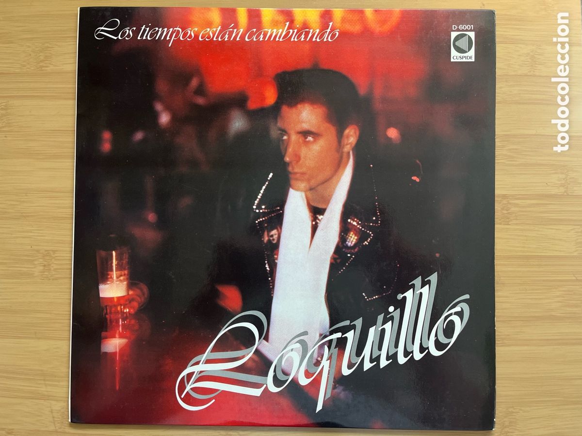 Discos de vinilo: LOQUILLO. Los tiempos estan cambiando. (vinilo lp original 1981)