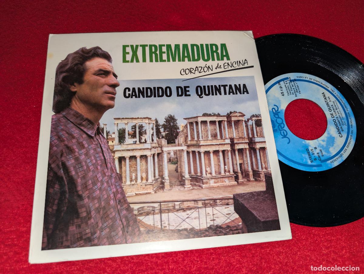 Discos de vinilo: CANDIDO DE QUINTANA Extremadura/Sin darte cuenta 7'' SINGLE 1990 Jercar MERIDA