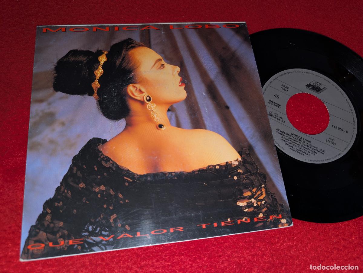 Discos de vinilo: MONICA LOBO Que valor tienen/Monta en mi caballo 7'' SINGLE 1991 Ariola MANUEL GAS & GERARO NU&Ntilde;EZ