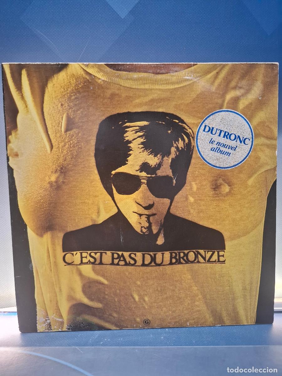 Discos de vinilo: Disco, Lp, Jacques Dutronc, C est Pas Du Bronze, 1982