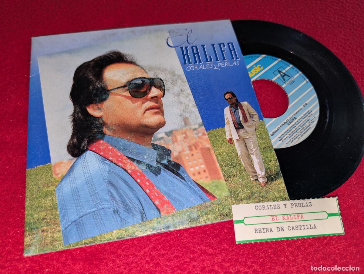 Discos de vinilo: EL KALIFA Corales y perlas/Reina de Castilla 7'' SINGLE 1989 Fonomusic JUKEVOX