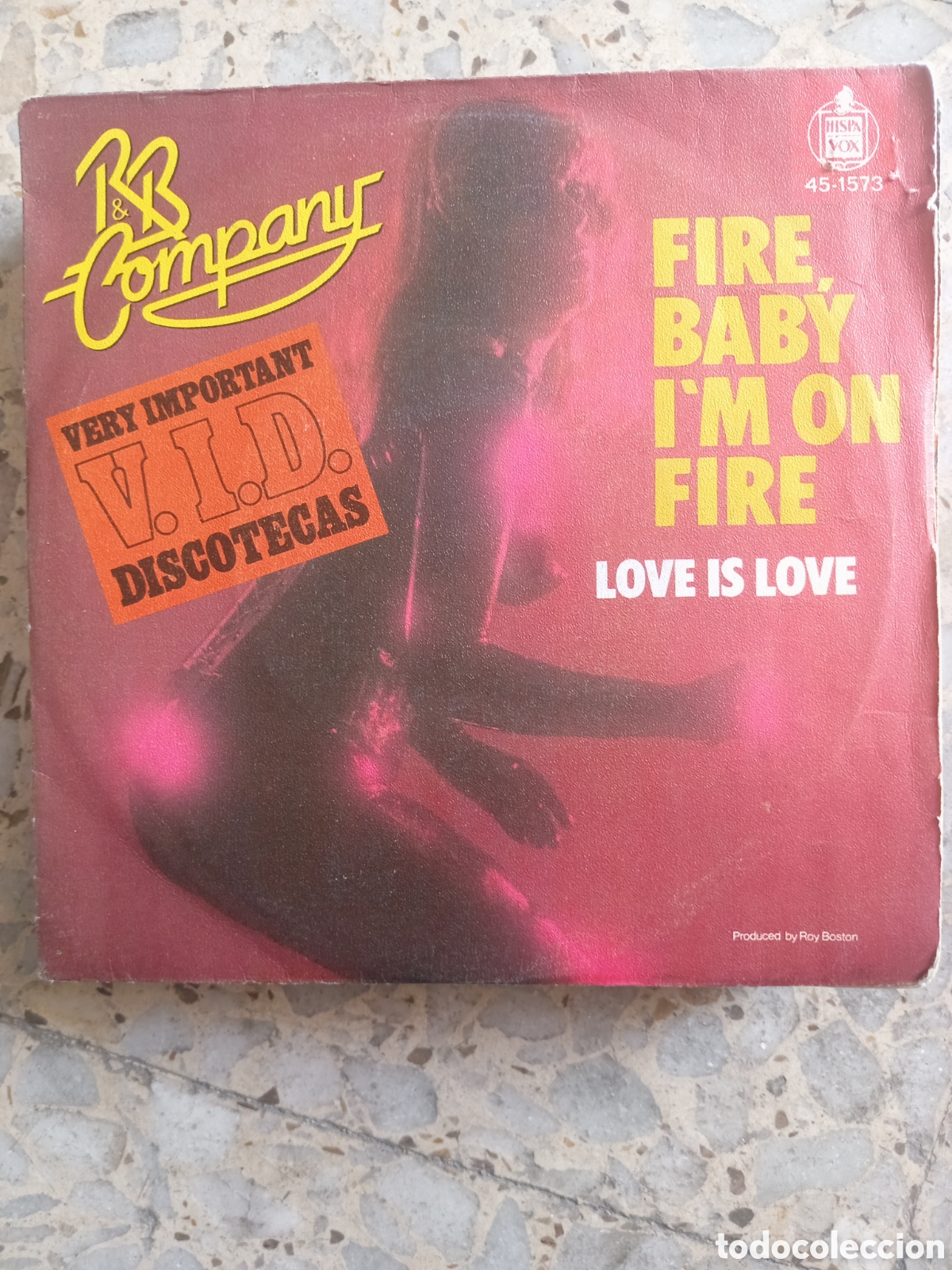 Discos de vinilo: SGL ROY BOSTON & COMPANY FIRE BABY I&acute;M ON FIRE 1977