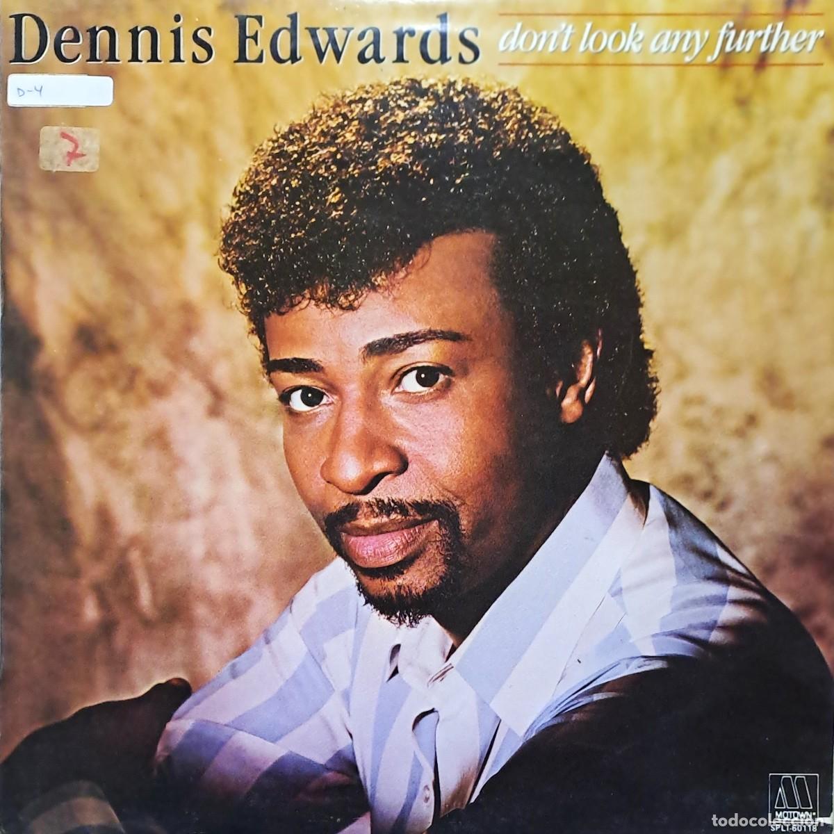 Discos de vinilo: LPs DENNIS EDWARDS. DON&acute;T LOOK ANY FURTHER, ANOTHER PLACE IN TIME...... LP-SEXT-1172