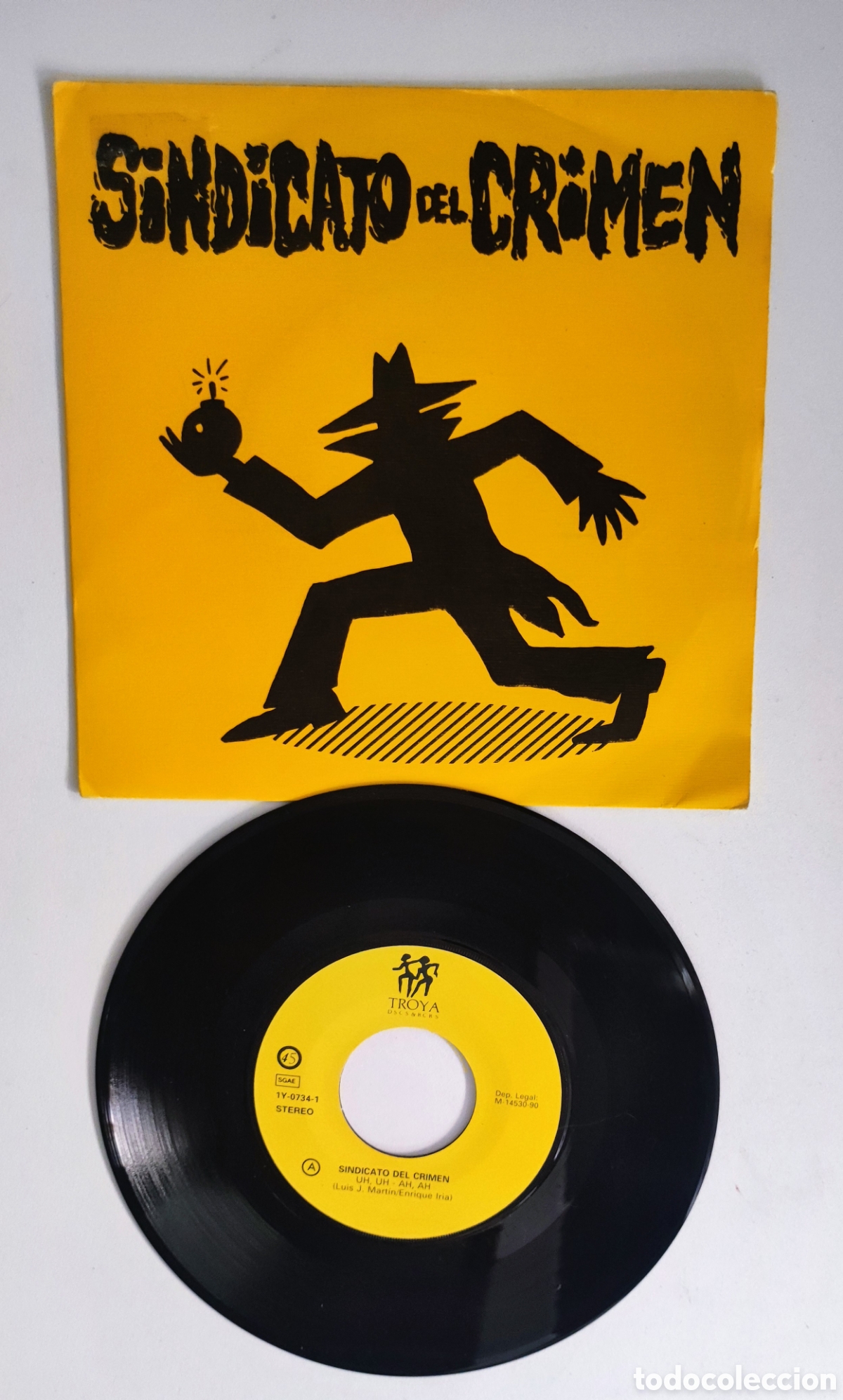 Discos de vinilo: VINILO 1990 - SINDICATO DEL CRIMEN / UH, UH - AH, AH / DRO & TROYA RECORDS SINGLE 1990
