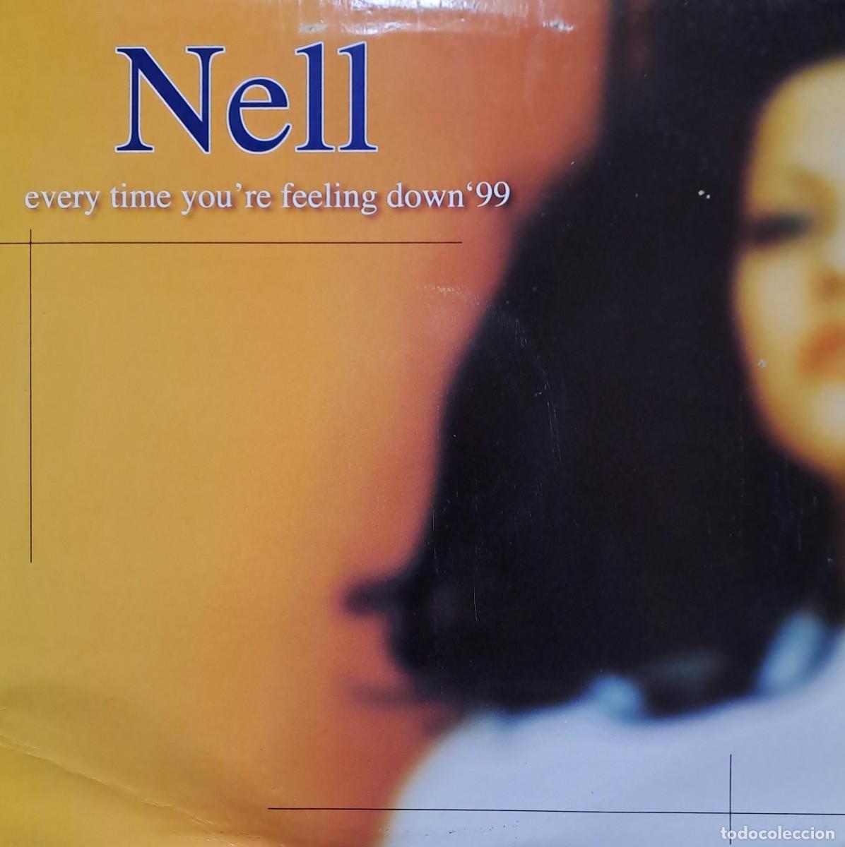 Discos de vinilo: LPs NELL. EVERY TIME YOU&acute;RE FEELING DOWN&acute;99...... LP-SEXT-1176