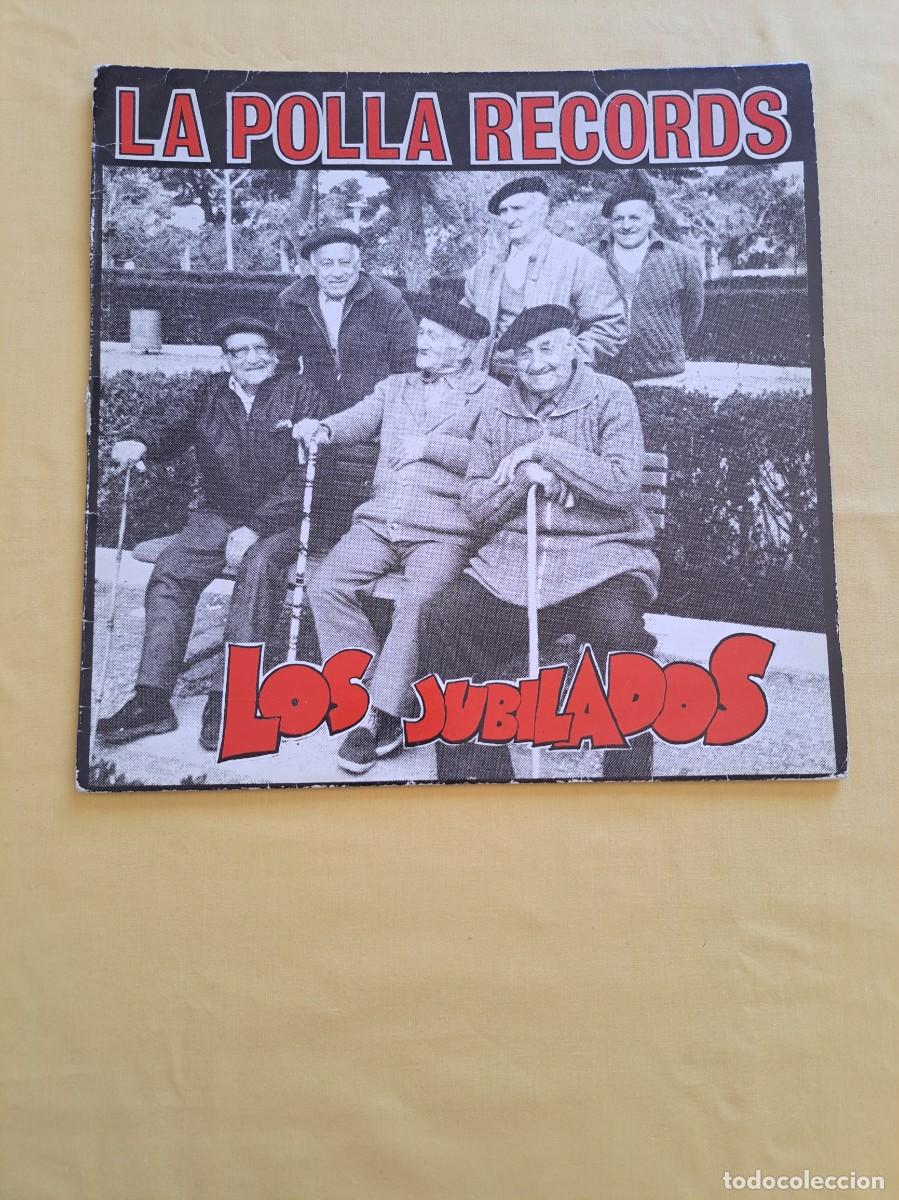 Discos de vinilo: LA POLLA RECORDS - LOS JUBILADOS (SOLO CARATULA)