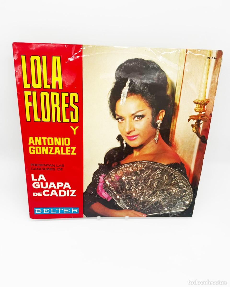Discos de vinilo: Lola Flores y Antonio Gonz&aacute;lez - La guapa de C&aacute;diz - LP - Belter, 1966