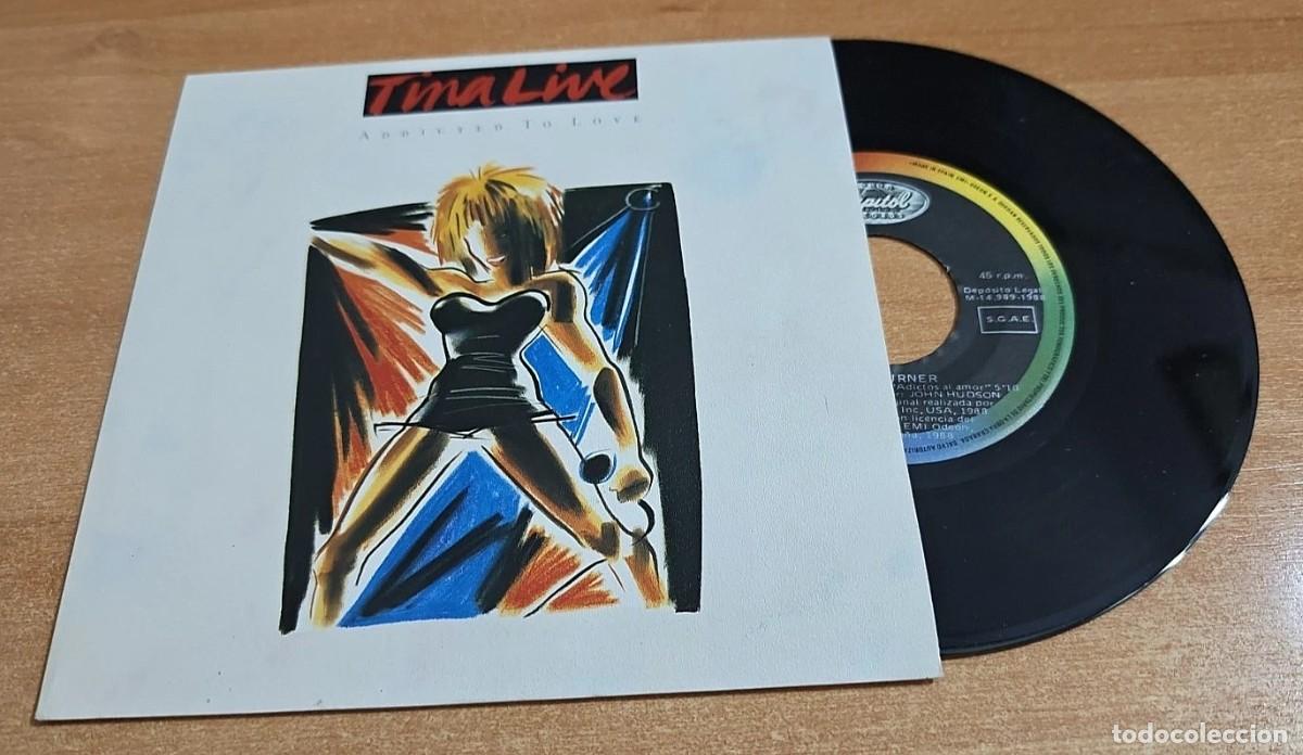 Discos de vinilo: TINA TURNER Addicted to love LIVE 7&rdquo; SINGLE VINILO DEL A&Ntilde;O 1988 ESPA&Ntilde;A CONTIENE 2 TEMAS