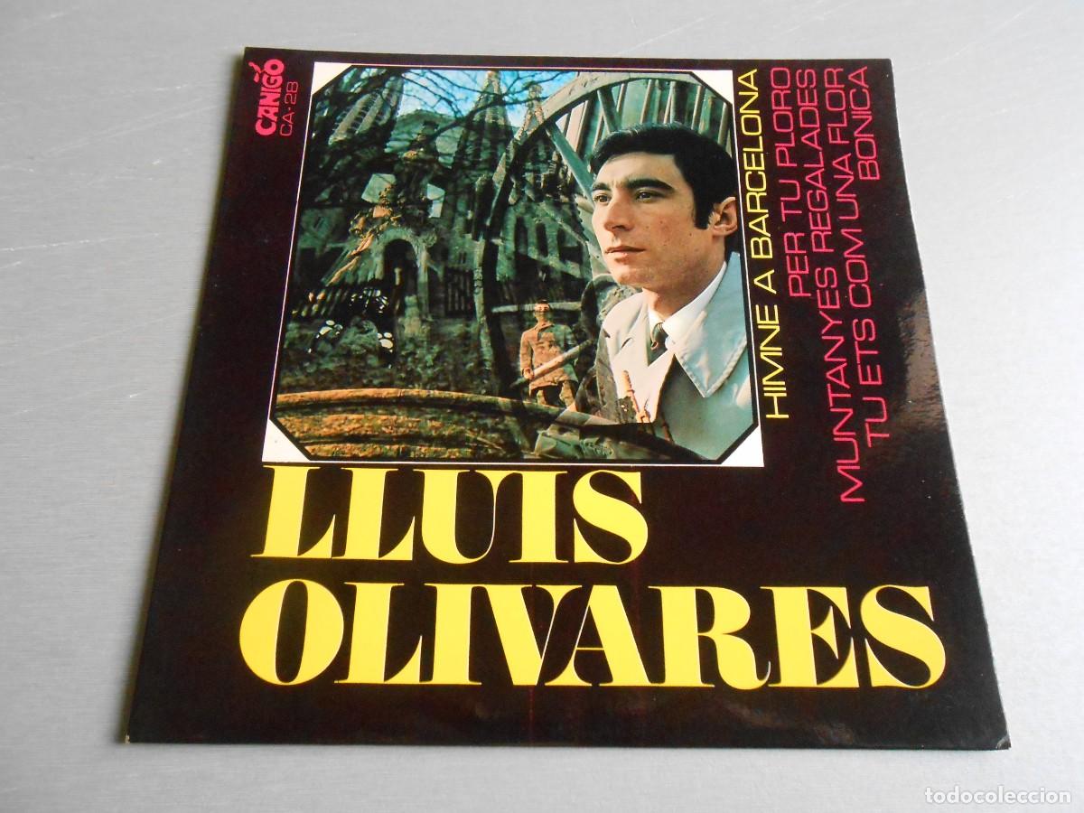 Discos de vinilo: LLUIS OLIVARES, EP, HIMNE A BARCELONA + 3, A&Ntilde;O 1968, CANIG&Oacute; CA - 28