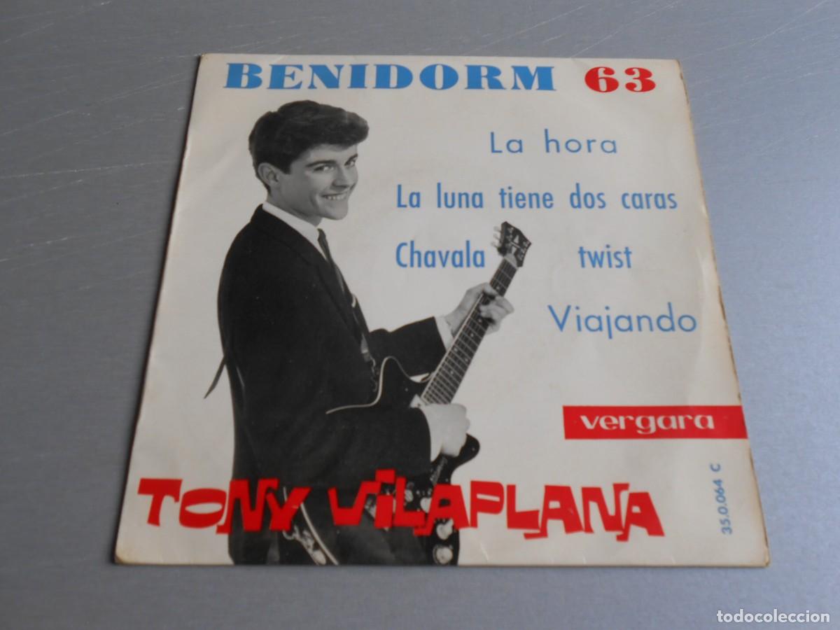 Discos de vinilo: TONY VILAPLANA - BENIDORM 63 -, EP, LA HORA + 3, A&Ntilde;O 1963, VERGARA 35.0.064 C