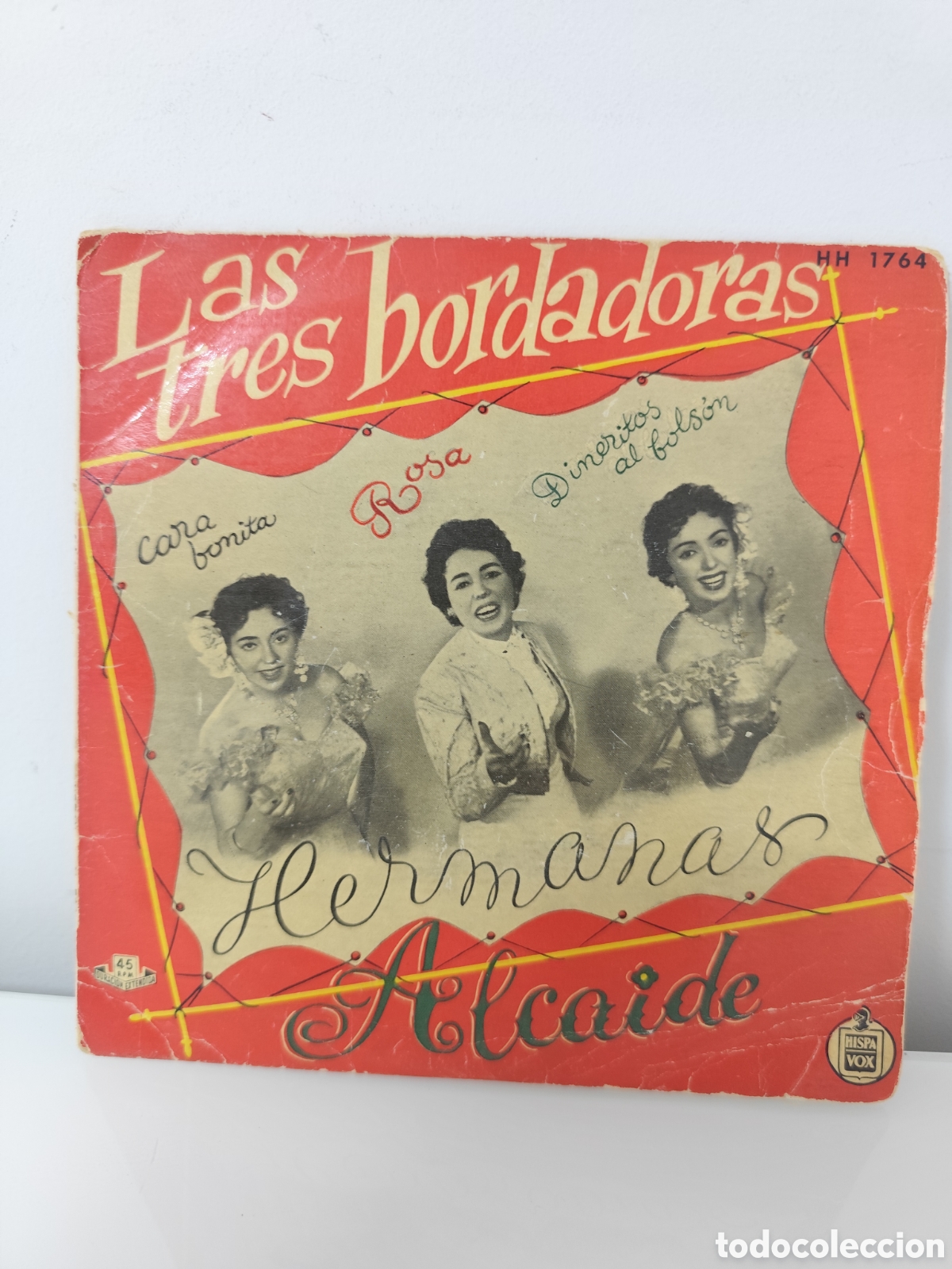Vinyl records: HERMANAS ALCAIDE. LAS TRES BORDADORAS. 1959 HERMANAS SEVILLANAS PIONERAS DEL ROCK&ROLL