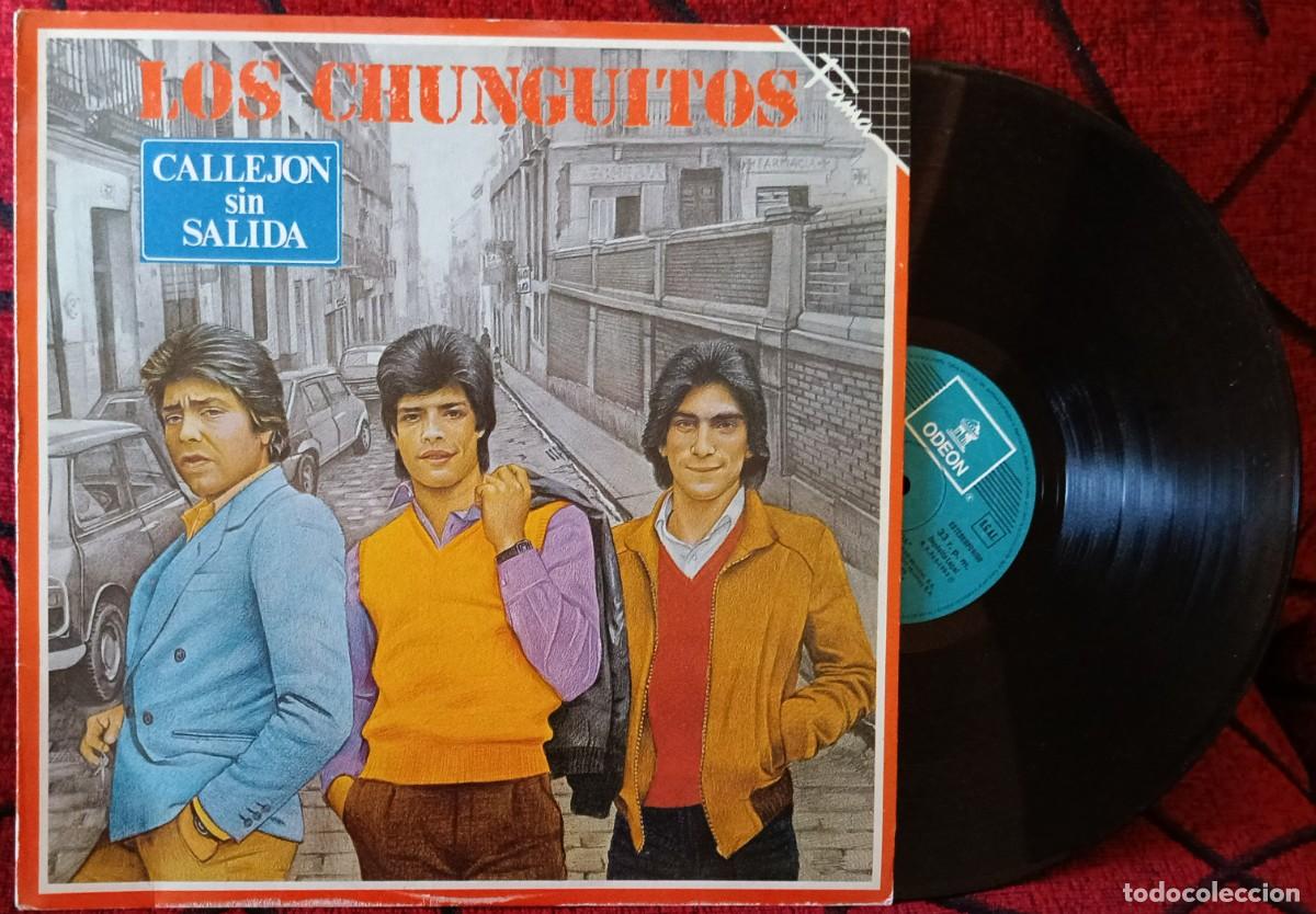 Discos de vinilo: LOS CHUNGUITOS ** Callej&oacute;n Sin Salida ** VINILO LP 1983