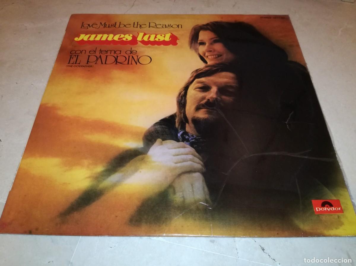 Discos de vinilo: JAMES LAST-LOVE MUST BE THE REASON-EL PADRINO-ORIGINAL ESPA&Ntilde;OL 1972