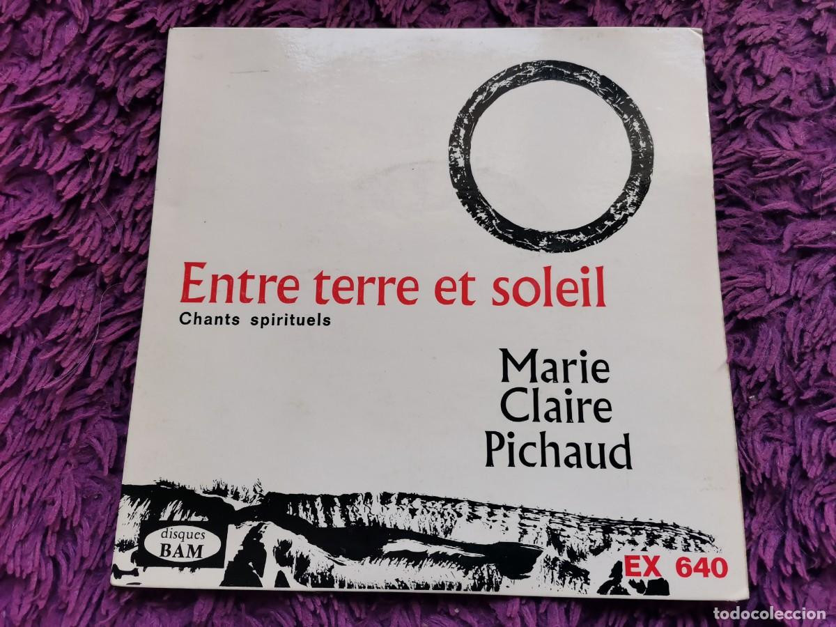 Discos de vinilo: Marie-Claire Pichaud &ndash; Entre Terre Et Soleil Vinilo 7&rdquo; EP 1966 France EX 640