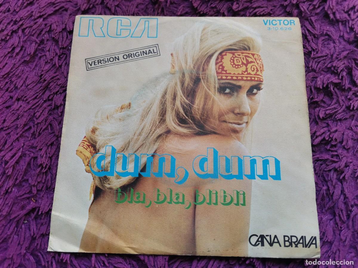 Discos de vinilo: Ca&ntilde;a Brava &ndash; Dum Dum Vinilo 7&rdquo; Single 1971 Spain 3-10626