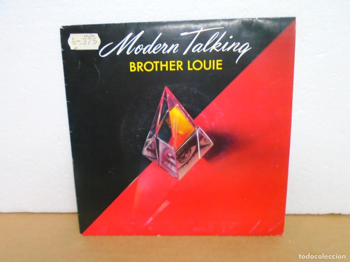 Discos de vinilo: SINGLE&rdquo; MODERN TALKING&rdquo; BROTHER LOUIE. ARIOLA 1986.