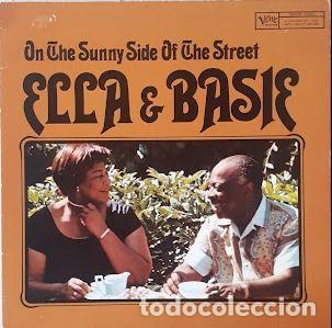 Discos de vinilo: On the Sunny Side of the Street. Ella & Basie - Ella Fitzgerald & Count Basie