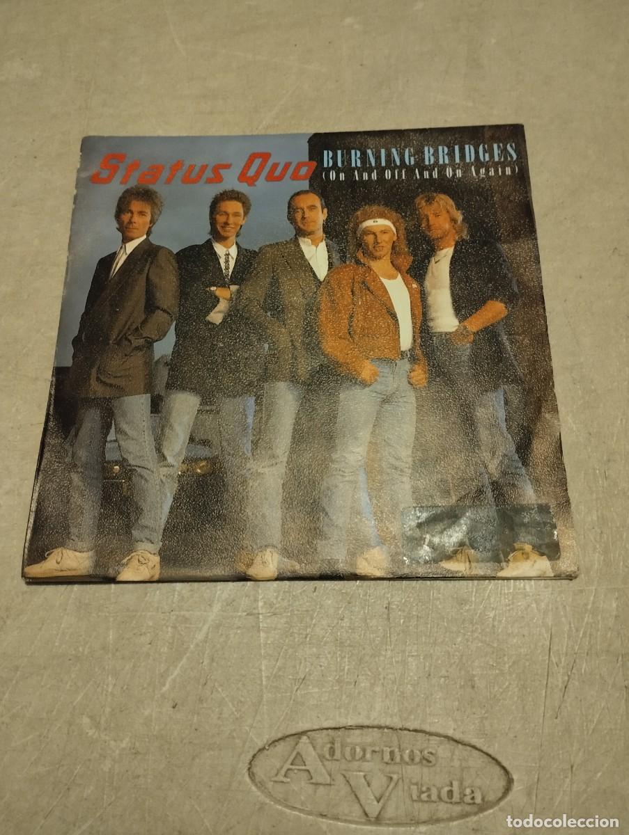 Discos de vinilo: STATUS QUO SG BURNING BRIDGES PROMO - Foto 1