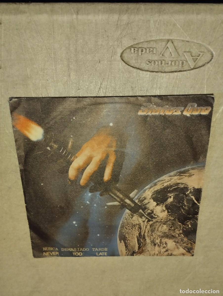 Discos de vinilo: STATUS QUO SG NEVER TOO LATE
