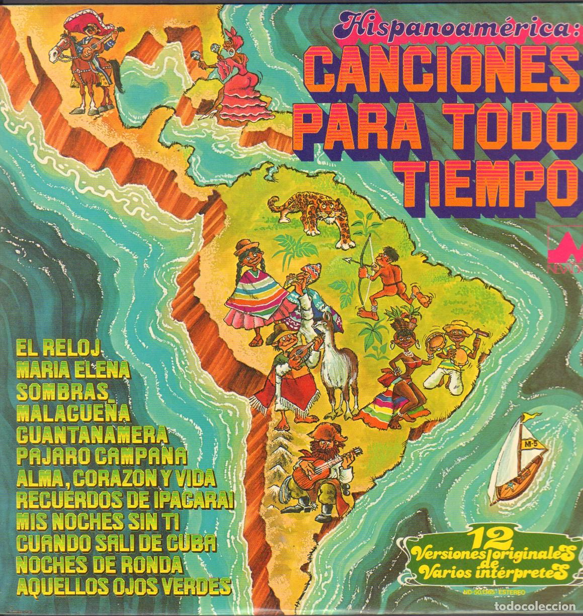 Discos de vinilo: HISPANOAMERICA - CANCIONES PARA TODO TIEMPO / EL RELOJ, MARIA ELENA.../ LP DIAL 1978 RF-25923