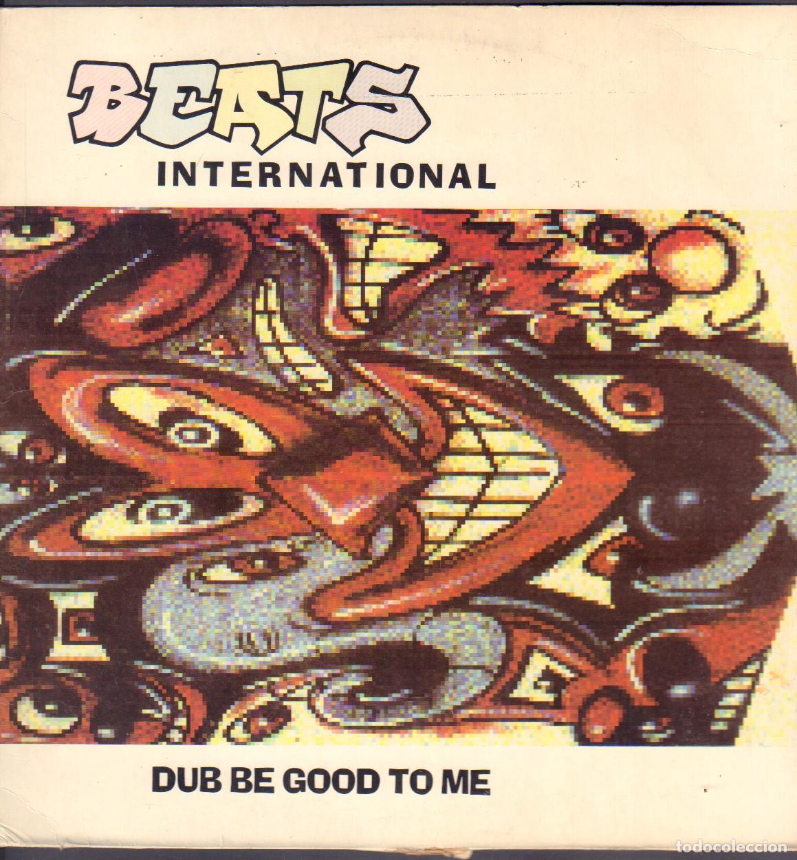 Discos de vinilo: BEATS INTERNATIONAL - DUB BE GOOD TO ME / JUST BE GOOD TO ME.../ MAXISINGLE POLYGRAM 1990 RF-25936