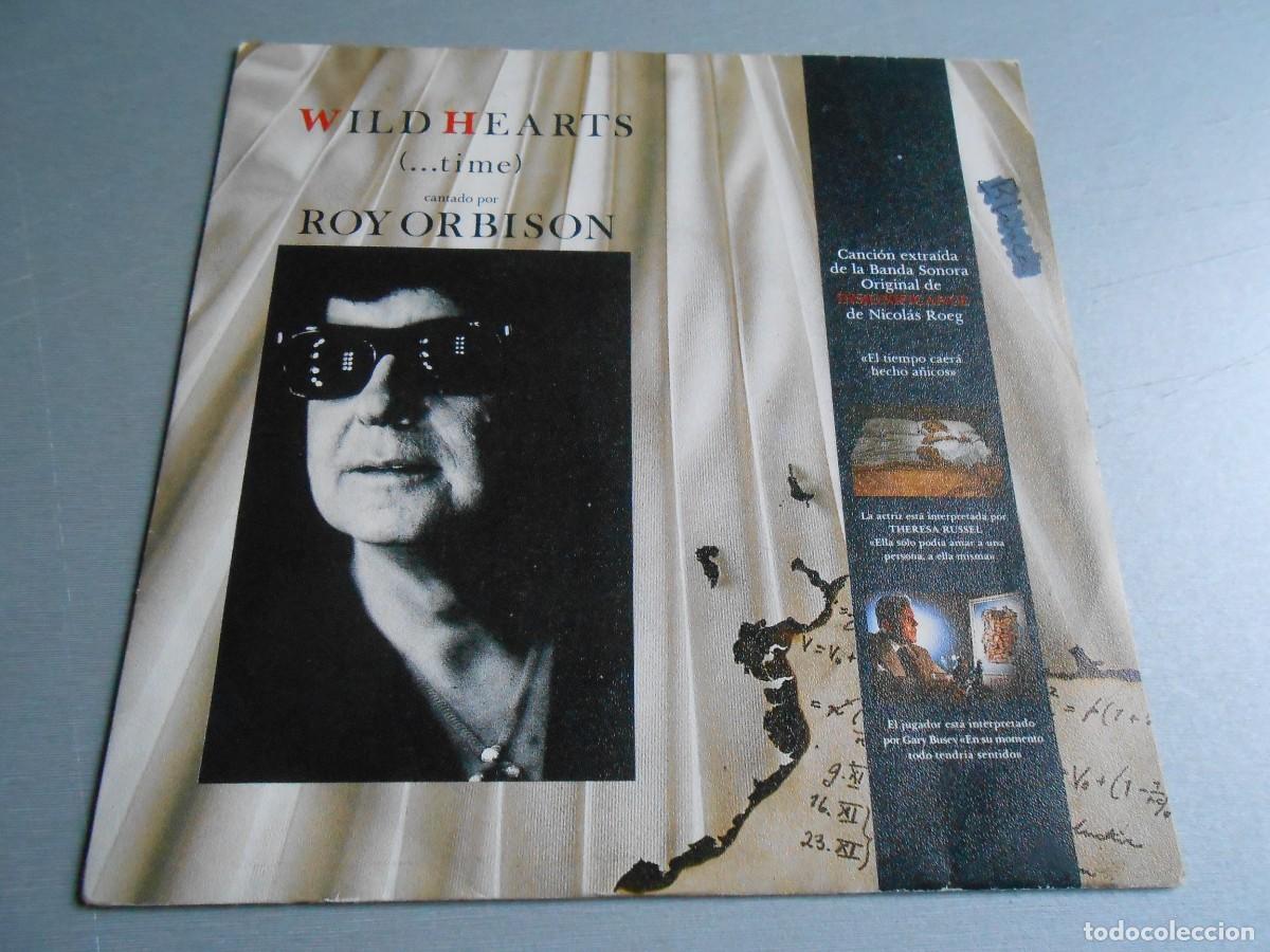 Discos de vinilo: ROY ORBISON, SG, WILD HEARTS (....TIME) + 1, A&Ntilde;O 1985, ARIOLA A-107.419 PROMOCIONAL