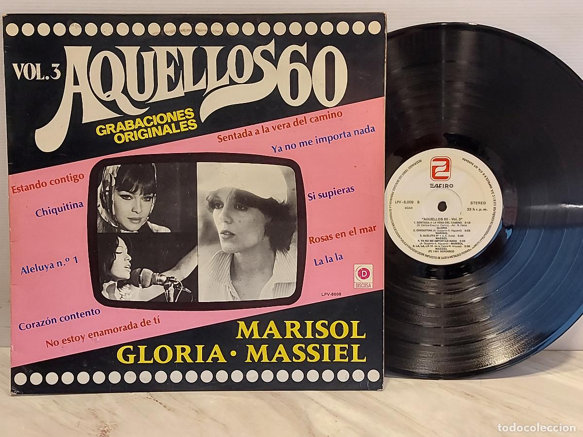 Discos de vinilo: MARISOL/GLORIA/MASSIEL / AQUELLOS 60 VOL. 3 / LP-ZAFIRO-1981 / MBC. ***/***