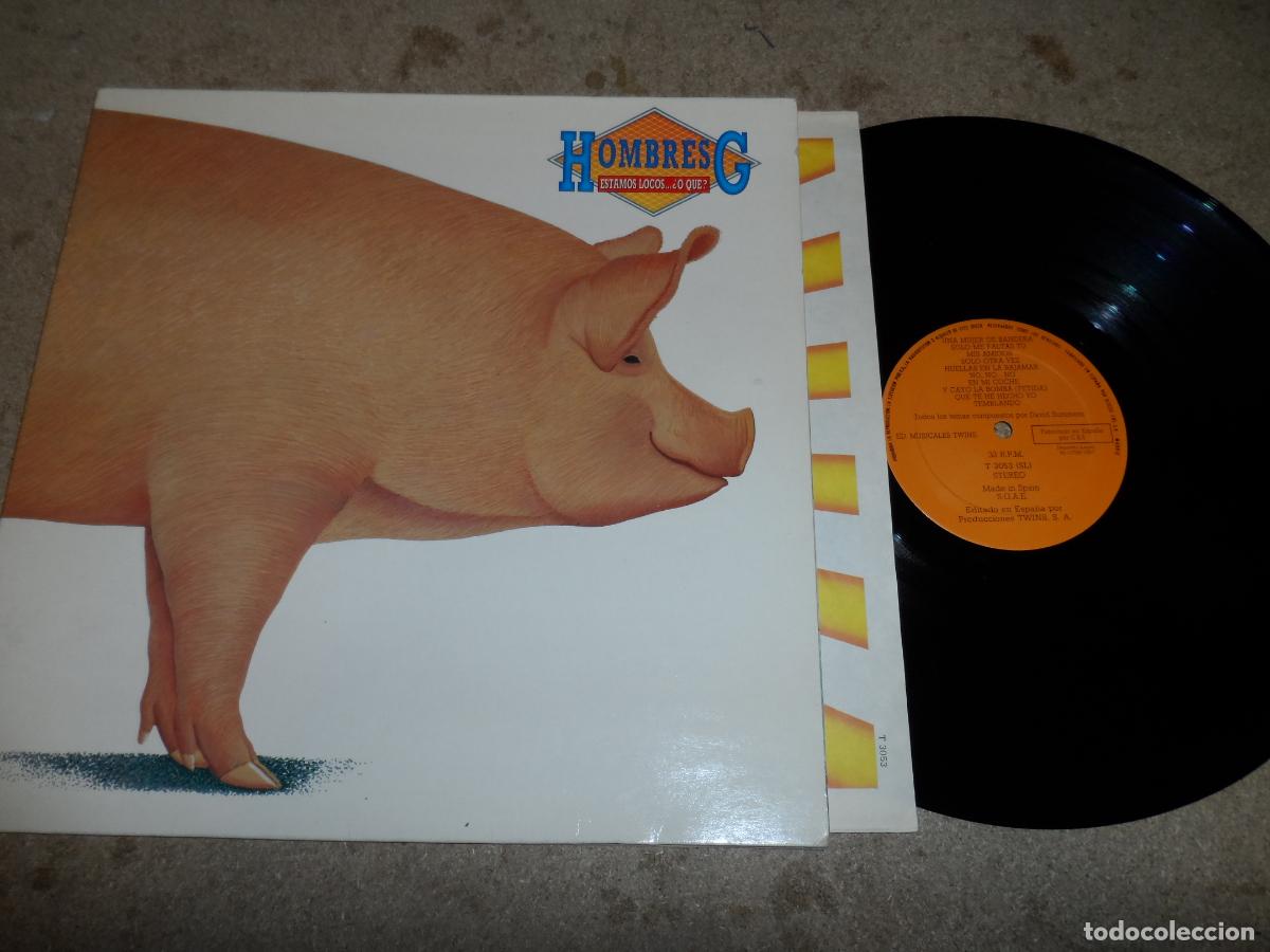 Discos de vinilo: Hombres G &ndash; Estamos Locos...&iquest;O Qu&eacute;? (SPAIN 1987)