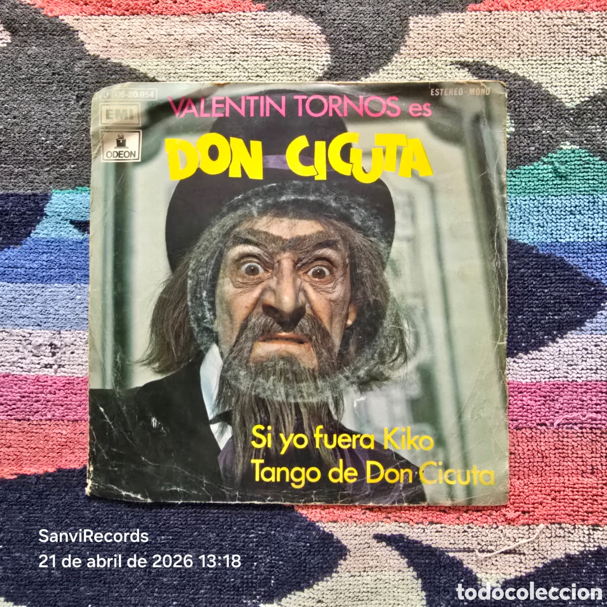 Discos de vinilo: [SINGLE] VALENTIN TORNOS ES DON CICUTA: SI YO FUERA KIKO - TANGO DE DON CICUTA (EMI) (1972)