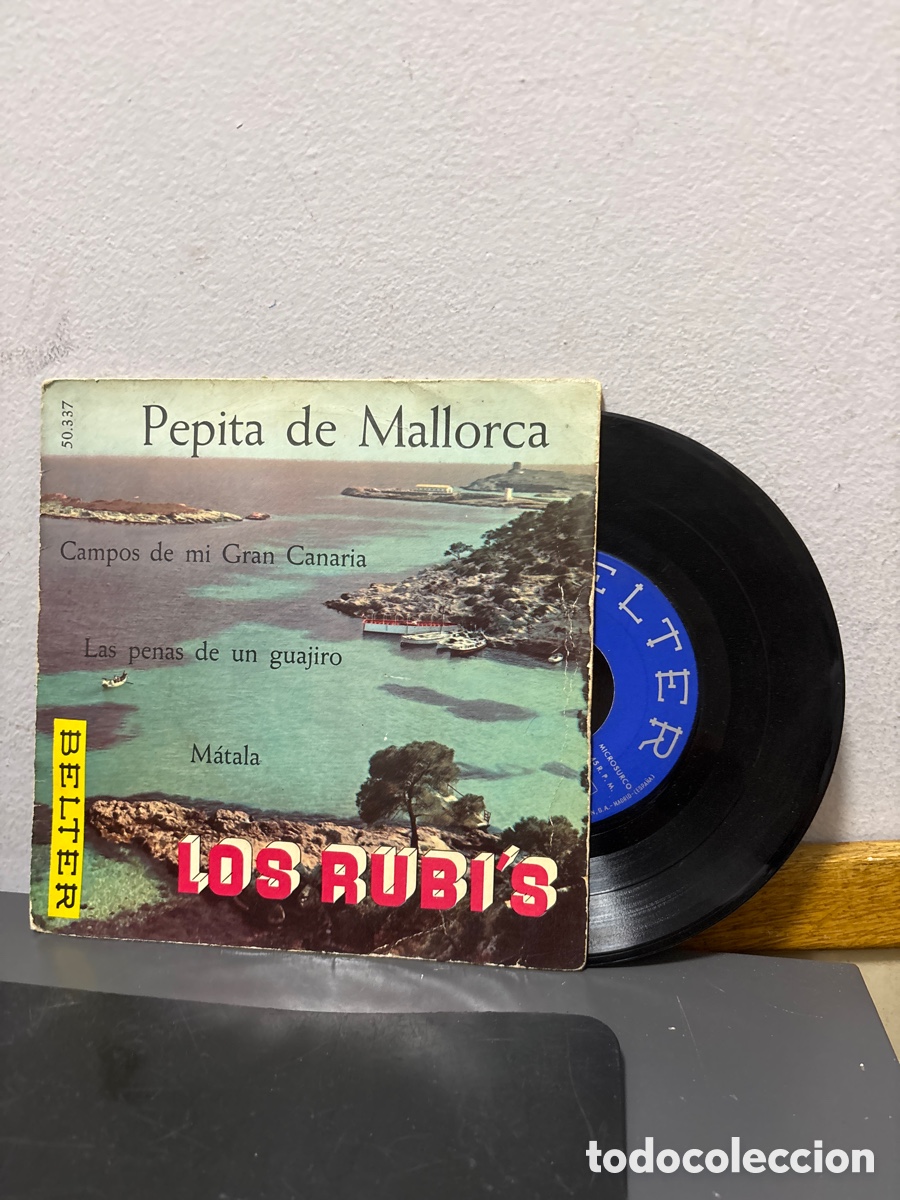 Discos de vinilo: ANTIGUO EP PEPITA DE MALLORCA LOS RUBI&rsquo;S ORIGINAL