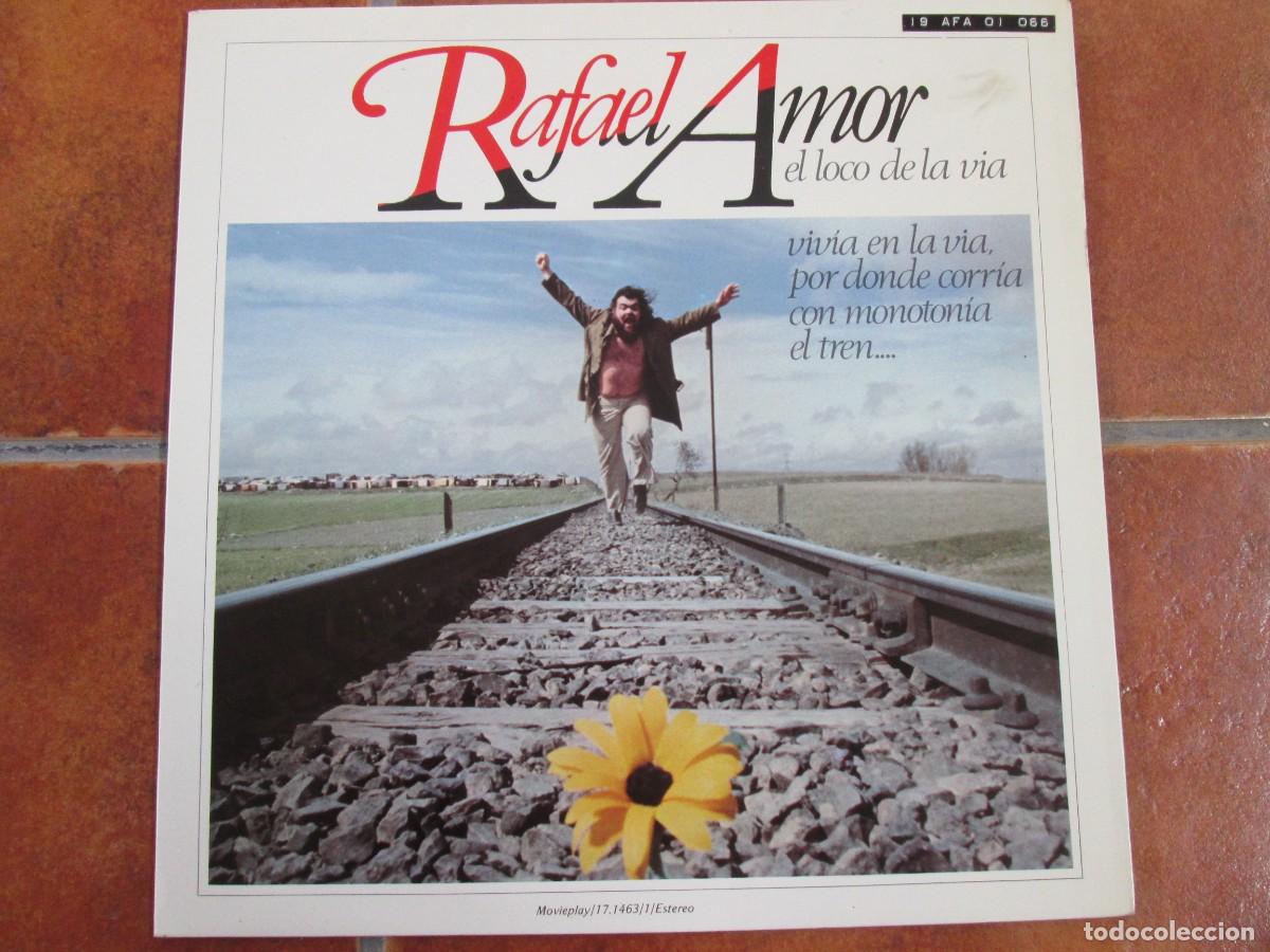 Discos de vinilo: RAFAEL AMOR - El Loco de la V&iacute;a. LP, ed espa&ntilde;ola 12&rdquo; 1979. Carpeta abierta. Impecable (NM)