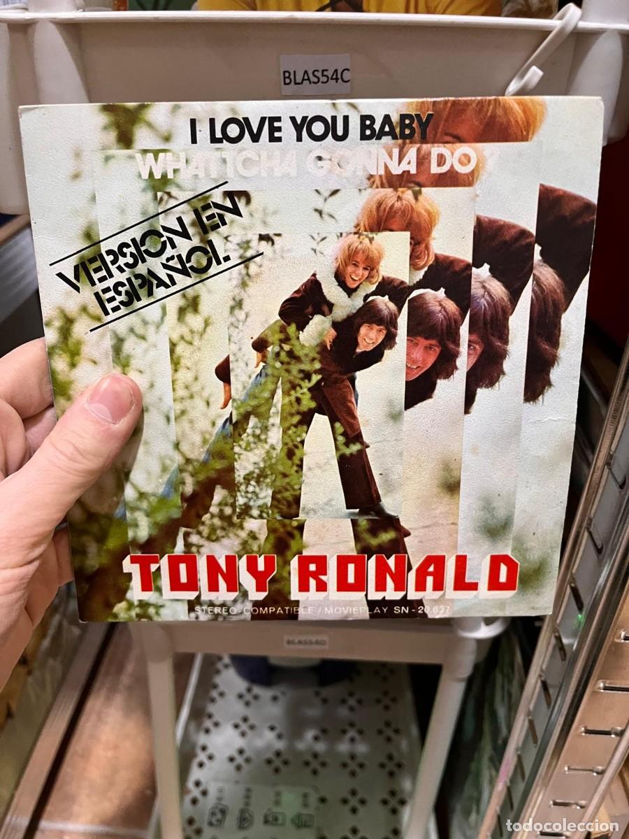 Discos de vinilo: BLAS54C VINILO EP - I LOVE YOU BABY WHATICHA GONNA DO TONY RONALD