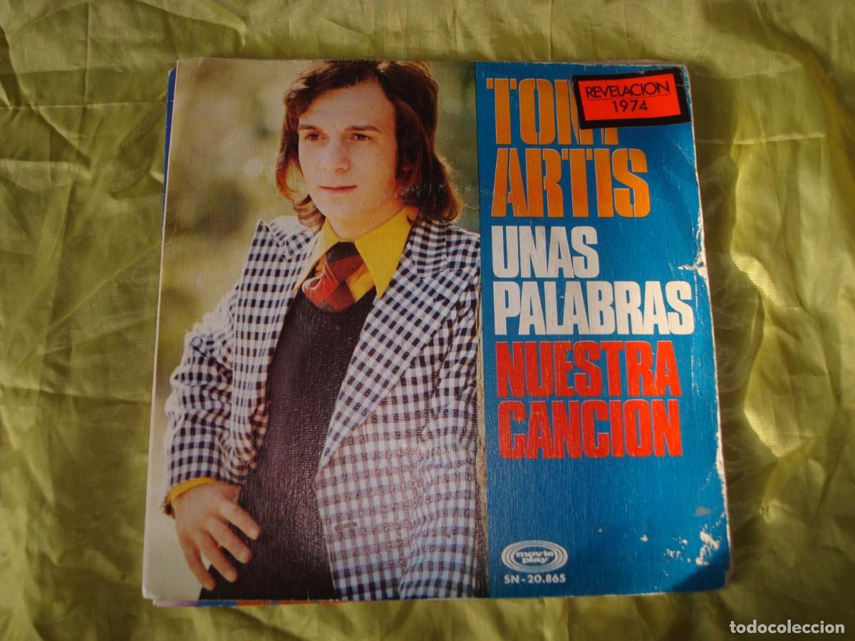 Discos de vinilo: TONI ARTIS. UNA PALABRAS / NUESTRA CANCION. MOVIEPLAY, 1974. IMPECABLE(#)