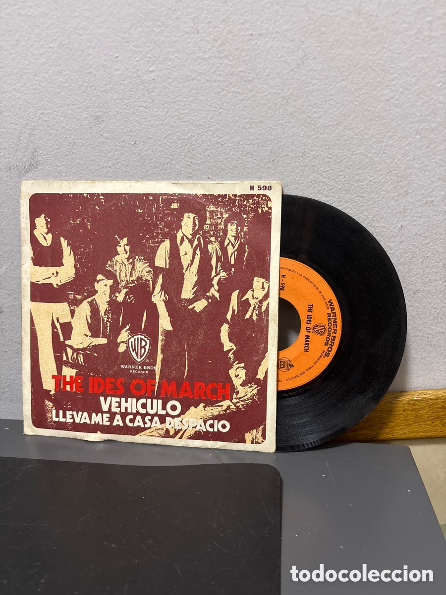Discos de vinilo: ANTIGUO EP THE IDES OF MARCH VEHICULO LLEVAME A CASA DESPACIO ORIGINAL