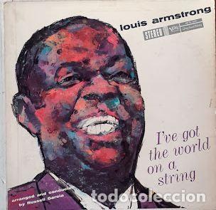 Discos de vinilo: I've got the World on a String - Louis Armstrong