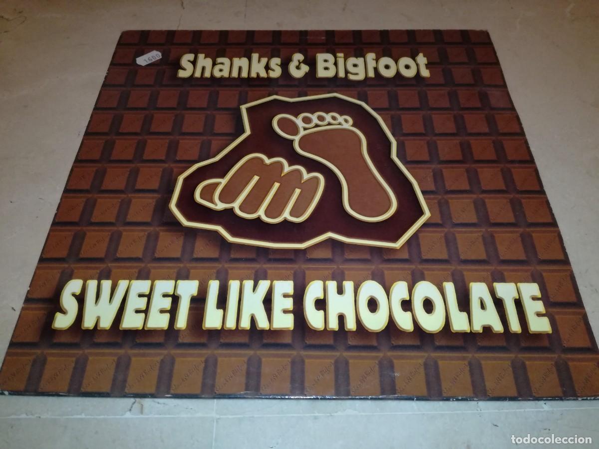 Discos de vinilo: SHANKS & BIGFOOT-SWEET LIKE CHOCOLATE-ORIGINAL 1999