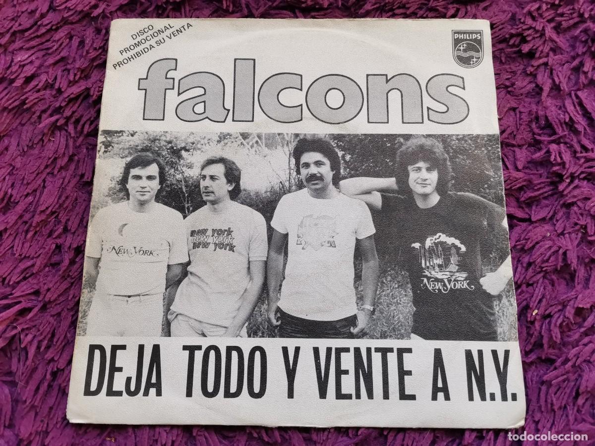 Discos de vinilo: Falcons &ndash; Deja Todo Y Vente A N.Y. Vinilo 7&rdquo; Single 1979 Spain 68 32 177 PROMO