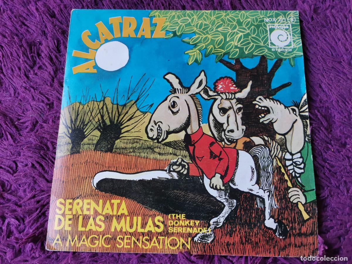 Discos de vinilo: Alcatraz &ndash; Serenata De Las Mulas Vinilo 7&rdquo; Single 1976 Spain NOX-271 PROMO