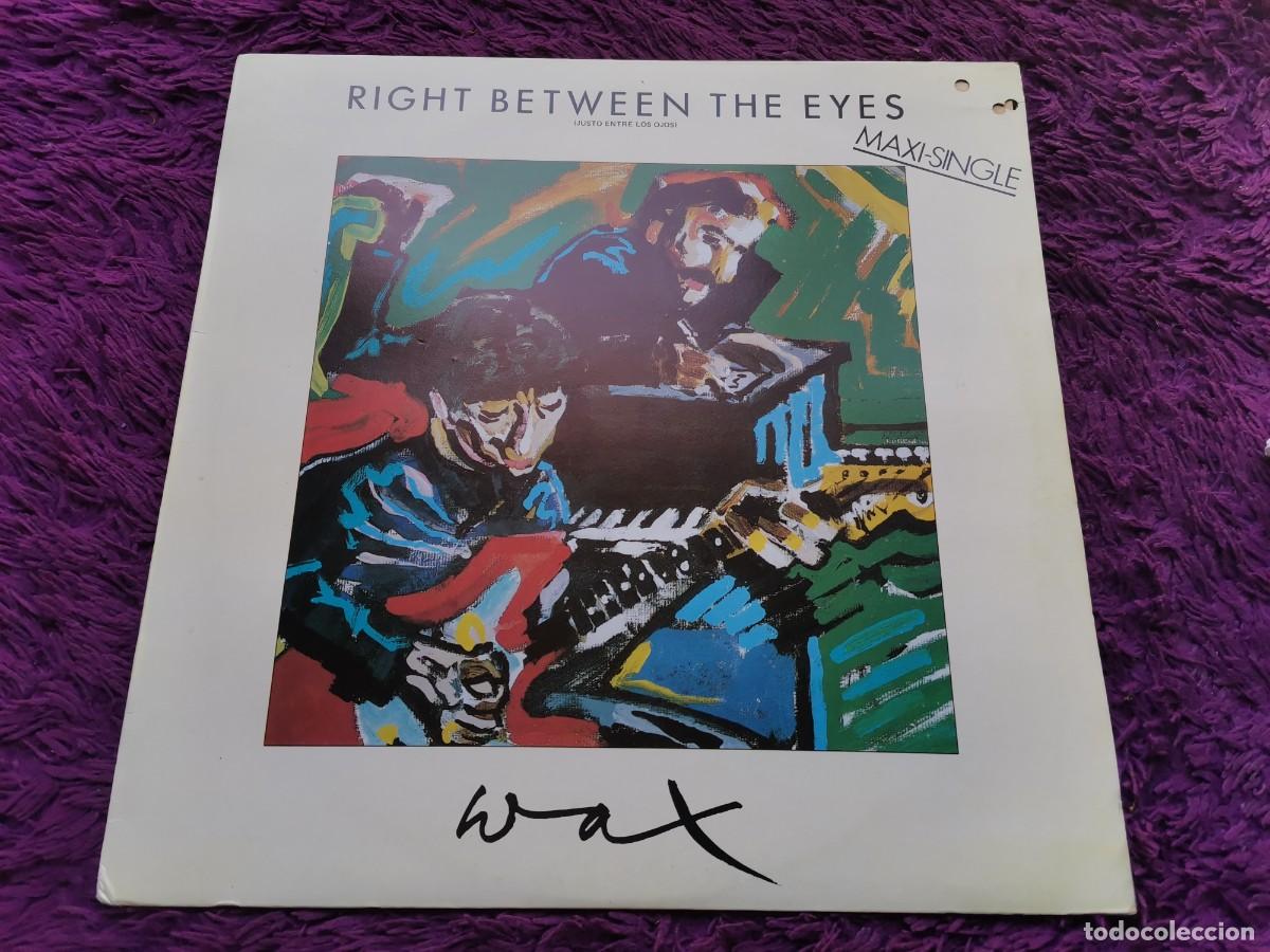 Discos de vinilo: Wax &ndash; Right Between The Eyes Vinilo Maxi-Single 1986 Spain PT-40510