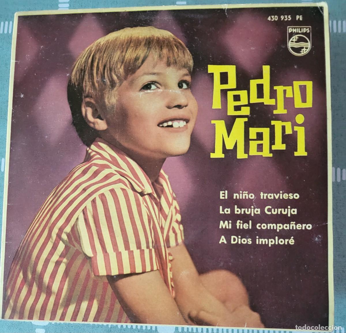 Discos de vinilo: Pedro Mari [Sanchez] Ep sello Philips editado en Espa&ntilde;a a&ntilde;o 1963...