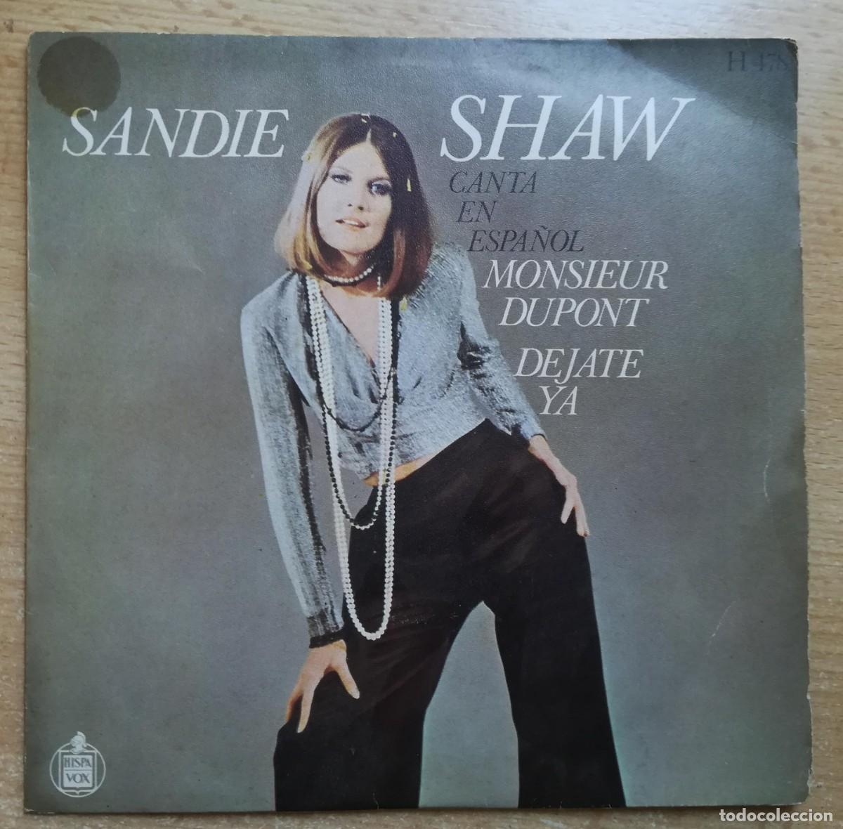 Discos de vinilo: Sandie Shaw. Monsieur Dupont + Dejate Ya. Hispavox 1969.