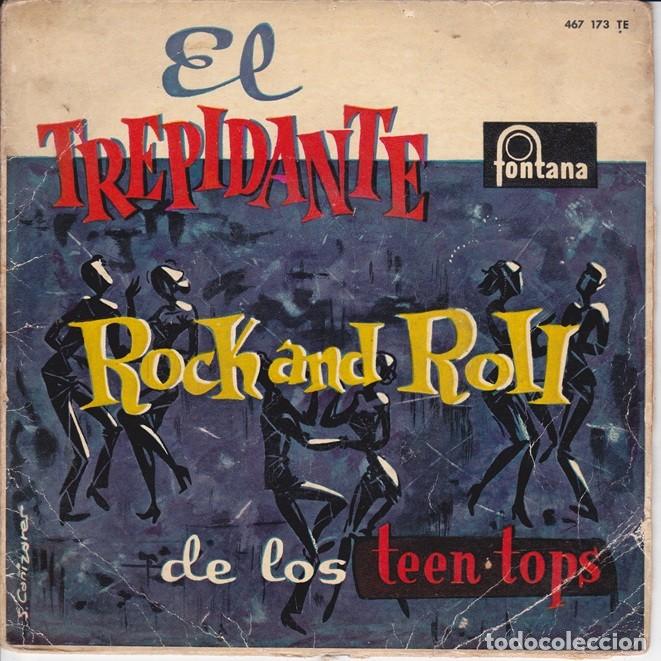 Discos de vinilo: Los Teen Tops &ndash; El Rock de la c&aacute;rcel; La plaga; Confidente de secundaria + 1 &ndash; FONTANA 467173 &ndash; 1960