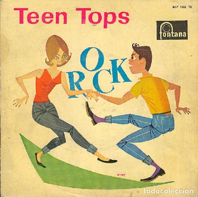 Discos de vinilo: Los Teen Tops &ndash; Sigue llamando; Me qued&eacute; contigo; Quiero ser libre + 1 &ndash; FONTANA 467 183 &ndash; 1961
