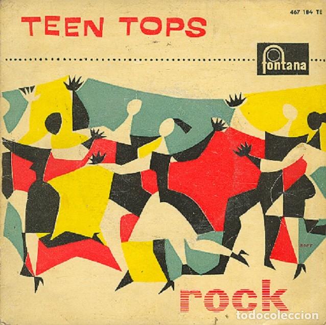 Discos de vinilo: Los Teen Tops &ndash; Rey Criollo; Tutti Frutti; Lucila + 1 &ndash; FONTANA 467 184 &ndash; 1961