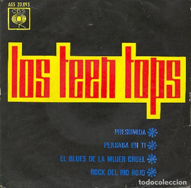 Discos de vinilo: Los Teen Tops &ndash; Presumida; Pensaba en ti; Rock del R&iacute;o Rojo + 1 &ndash; CBS 20095 &ndash; 1963